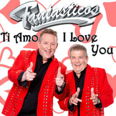 Fantasticos – Ti Amo I Love You