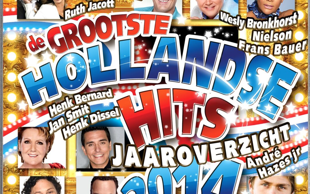 Hollandse Hits 2014 Jaaroverzicht