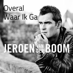 Jeroen van Der Boom – Overal Waar Ik Ga